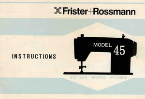 FRISTER + ROSSMANN Model 45 Instruction Manual (Printed)