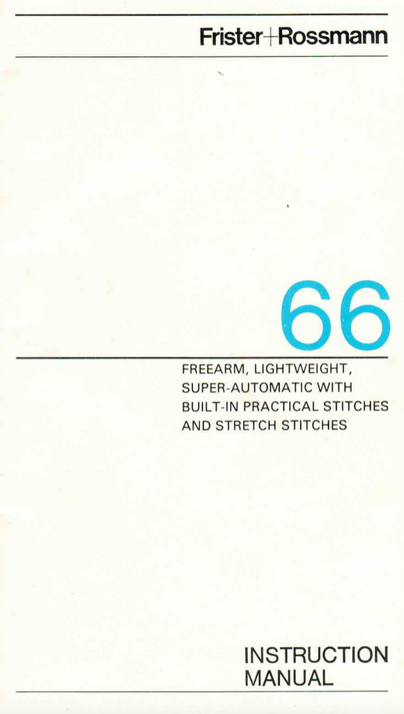 Frister + Rossmann Model 66 Instruction Manual (Printed)