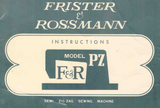FRISTER + ROSSMANN Model PZ Instruction Manual (Printed)