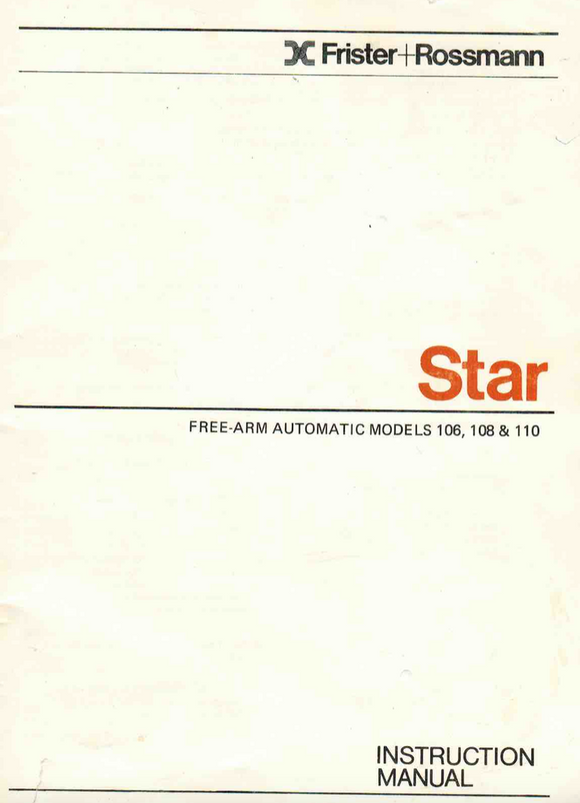 FRISTER + ROSSMANN Star 106, 108 & 110 Instruction Manual (Printed)