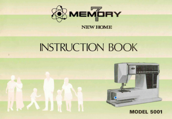 NEW HOME Memory 7 5001 Instruction Manual (Download)