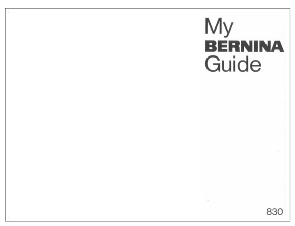 BERNINA 830 Instruction Manual (Printed)