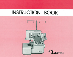 MY LOCK 234D Overlocker Instruction Manual (Download)