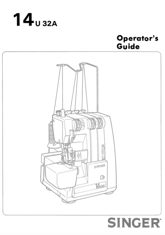 SINGER 14U32A Overlocker Instruction Manual (Printed)