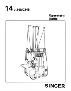 SINGER 14U34B & 234B Overlocker Instruction Manual (Printed)
