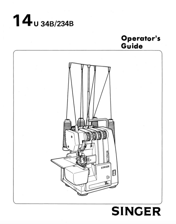 SINGER 14U34B & 234B Overlocker Instruction Manual (Download)