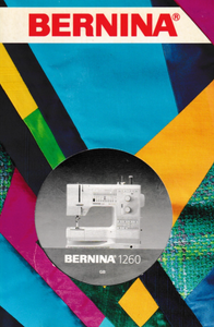 BERNINA 1260 Instruction Manual (Download)