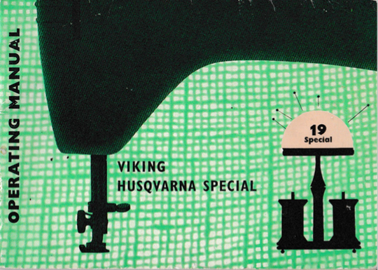 HUSQVARNA/VIKING 19 'Special' Instruction Manual (Printed)