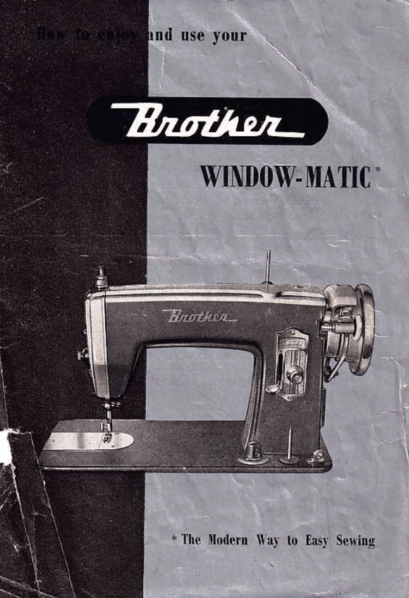 BROTHER Window-Matic Sewing Machine  Instruction Manual (Download)