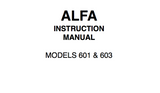 ALFA Models 601 & 603 Instruction Manual (Download)