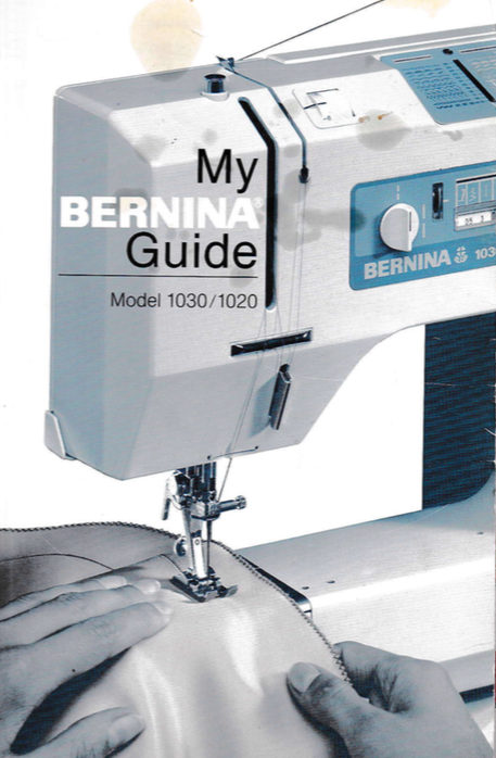 BERNINA 1030 & 1020 Instruction Manual (Download)