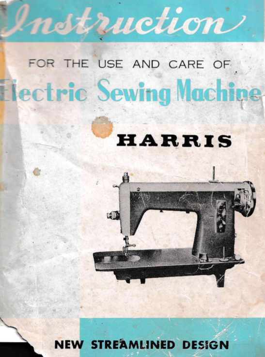 HARRIS Streamlined straight Stitch Sewing Machine  Instruction Manual (Printed)