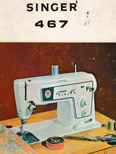 SINGER 467 (K) Instruction Manual (printed copy)