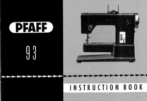 PFAFF Models Model 93 (can also be used with model 91) Instruction Manuals (Printed)